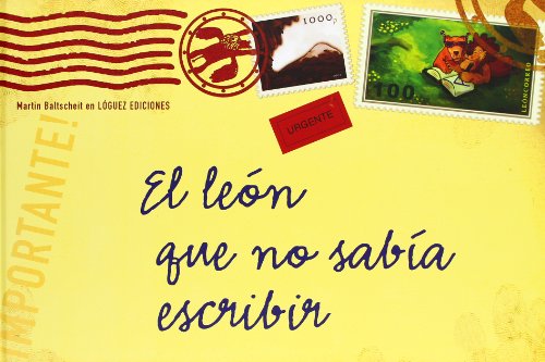 El Leon Que No Sabia Escribir (Rosa y manzana) von Ediciones Loguez